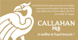 The Callahan's Carte VIP - Callahan Pub Brasserie