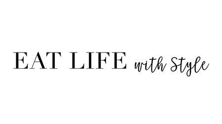 Eat life with style