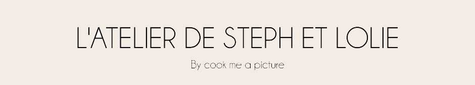 L'atelier de Steph et Lolie